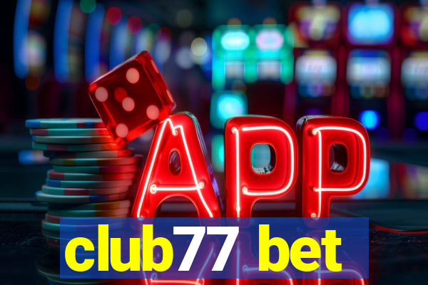 club77 bet